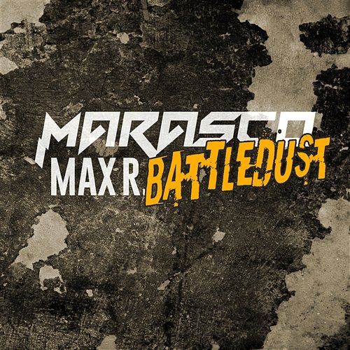 Battledust Marasco, Max R.