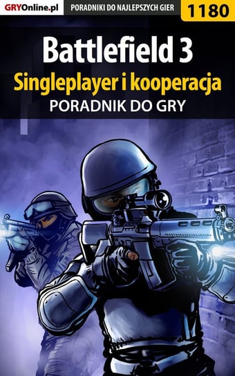 Battlefield 3 - singleplayer i kooperacja - poradnik do gry - ebook PDF Kulka Piotr MaxiM