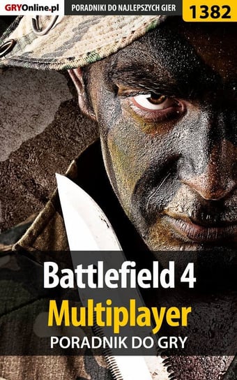 Battlefield 4 - Multiplayer - poradnik do gry - ebook PDF Kulka Piotr MaxiM