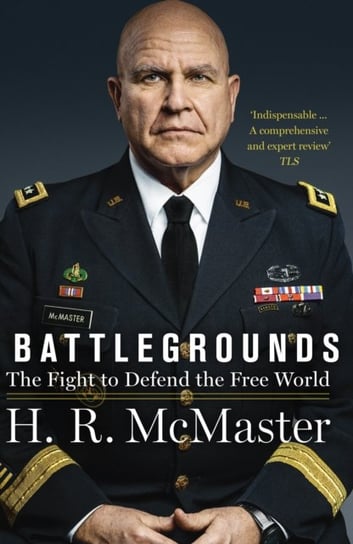 Battlegrounds: The Fight to Defend the Free World McMaster H.R.