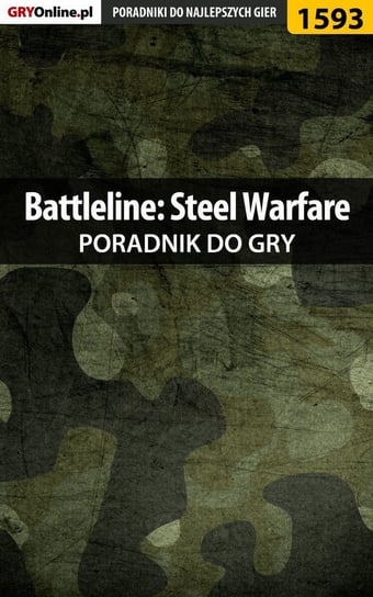Battleline: Steel Warfare - poradnik do gry Zgierski Kuba Zaan