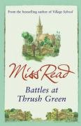 Battles at Thrush Green Read Miss
