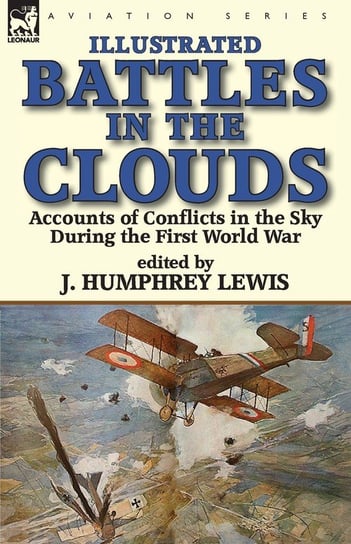 Battles in the Clouds Lewis J. Humphrey