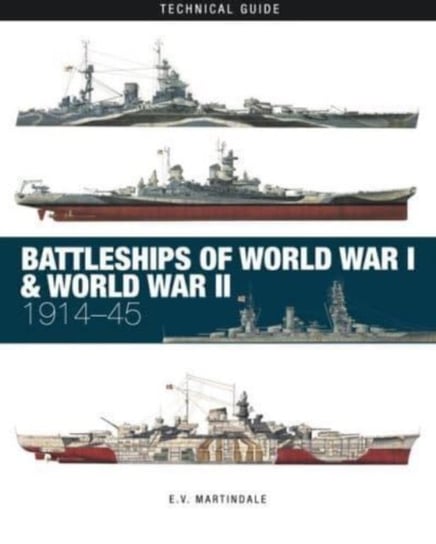 Battleships of World War I & World War II Amber Books Ltd