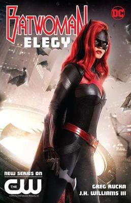Batwoman: Elegy New Edition Rucka Greg