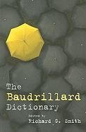 Baudrillard Dictionary Smith Richard G.