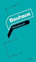 Bauhaus Reisebuch Kern Ingolf, Knorr Susanne, Welzbacher Christian