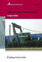 Baukonstruktionen Volume 1-17 / Tragwerke Pech Anton, Kolbitsch Andreas, Zach Franz