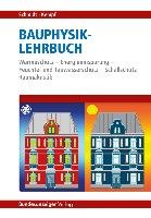 Bauphysik-Lehrbuch Windhausen Saskia, Schmidt Peter