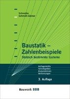 Baustatik - Zahlenbeispiele Schneider Klaus-Jurgen, Schmidt-Gonner Gunter