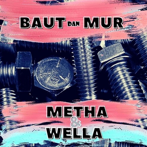 Baut Dan Mur Metha & Wella