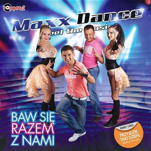 Baw się razem z nami Maxx Dance