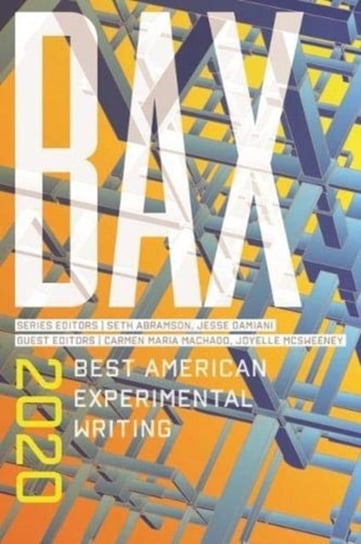 BAX 2020: Best American Experimental Writing Abramson Seth, Jesse Damiani