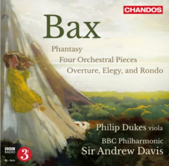 Bax: Phantasy / Four Orchestral Pieces / Overture, Elegy And Rondo Various Artists