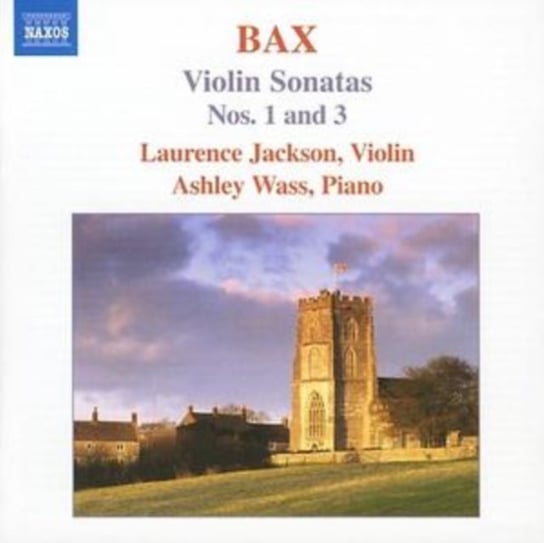 Bax: Violin Sonatas, Nos 1 And 3 Wass Ashley, Jackson Laurence