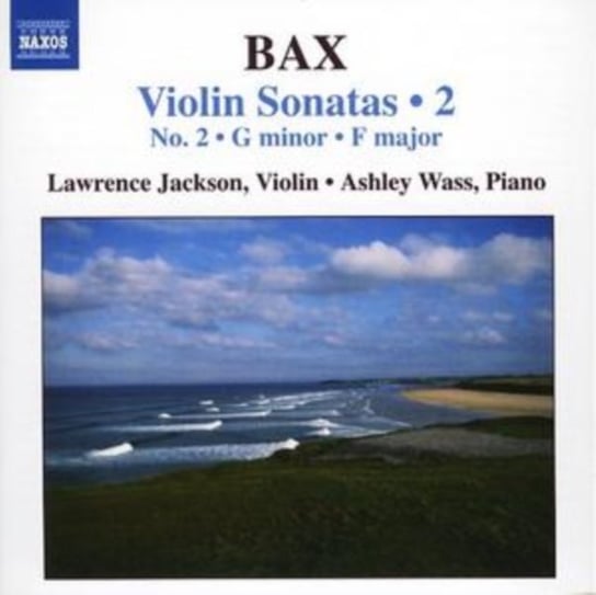 Bax: Violin Sonatas. Volume 2 Jackson Laurence, Wass Ashley