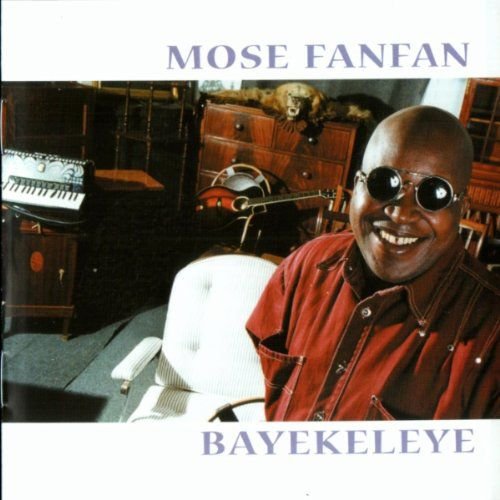 Bayekeleye Mose Fan Fan