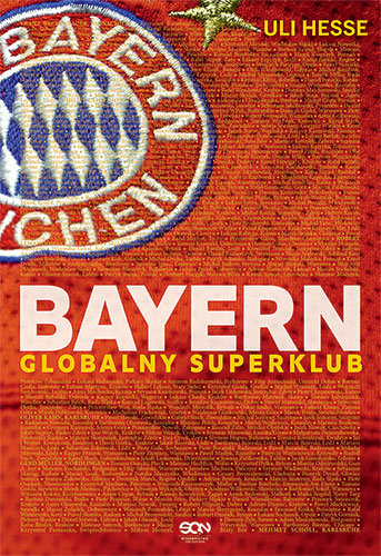 Bayern. Globalny superklub Hesse Uli