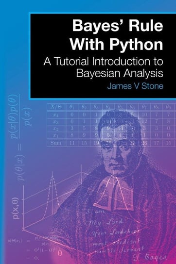 Bayes' Rule With Python Stone James V