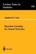 Bayesian Learning for Neural Networks Neal Radford M.