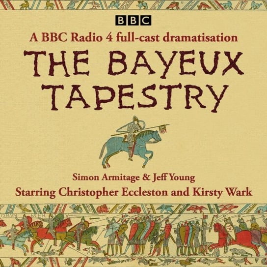 Bayeux Tapestry Young Jeff, Armitage Simon
