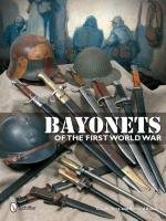Bayonets of the First World War Bera Claude, Aubry Bernard