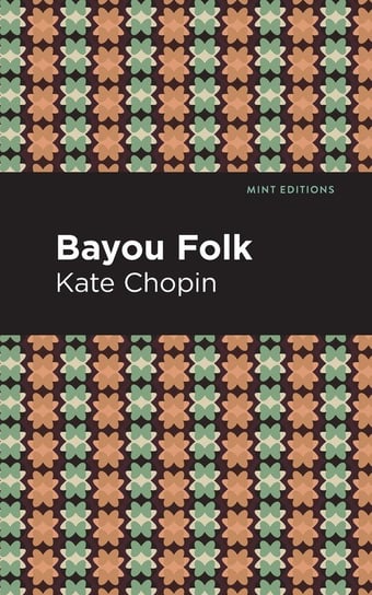 Bayou Folk Chopin Kate