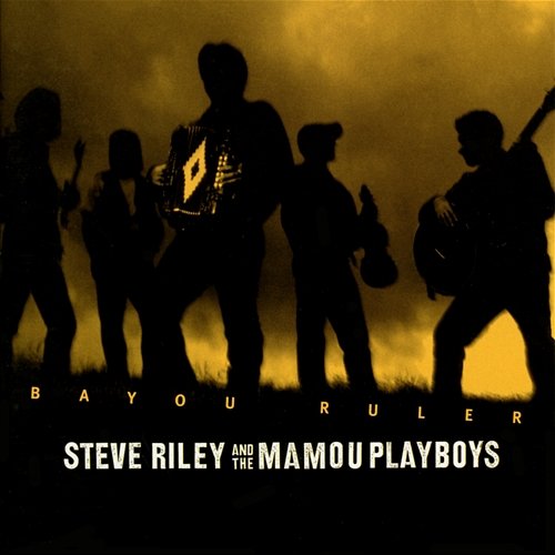 Bayou Ruler Steve Riley & The Mamou Playboys