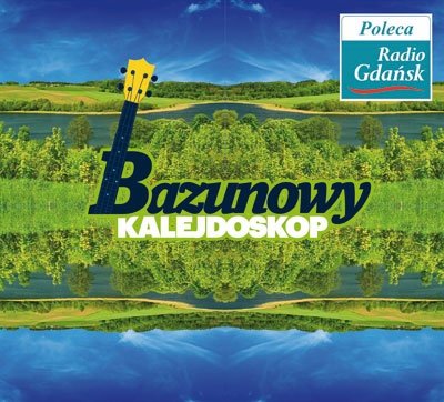 Bazunowy kalejdoskop Various Artists