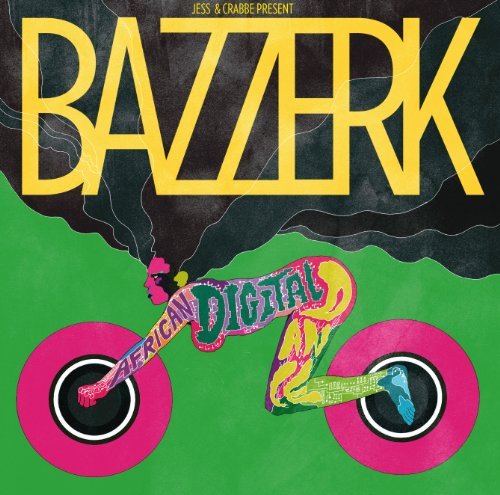 Bazzerk: African Digital Various Artists