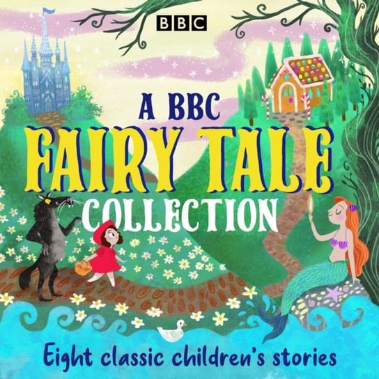 BBC Fairy Tale Collection Opracowanie zbiorowe