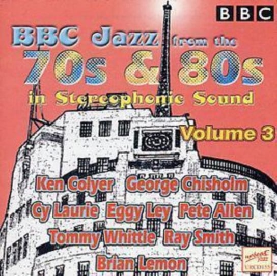 BBC Jazz From The 70's And 80's Various Artists