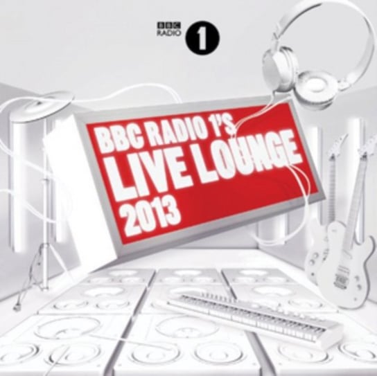 BBC Radio 1's Live Lounge 2013 Various Artists