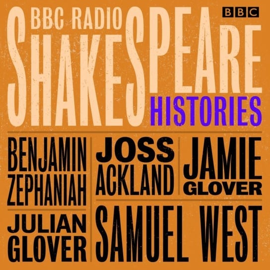 BBC Radio Shakespeare: A Collection of Four History Plays Shakespeare William