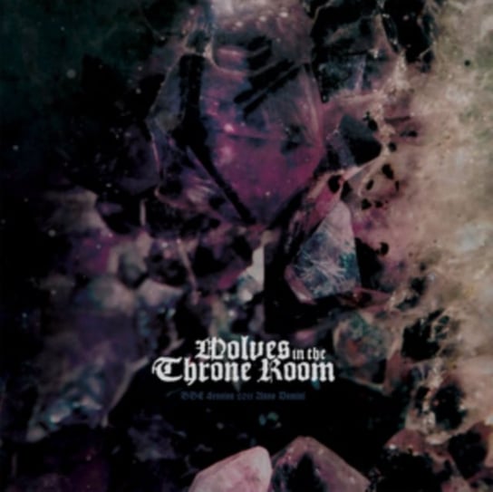 BBC Session 2011 Anno Domini Wolves In The Throne Room
