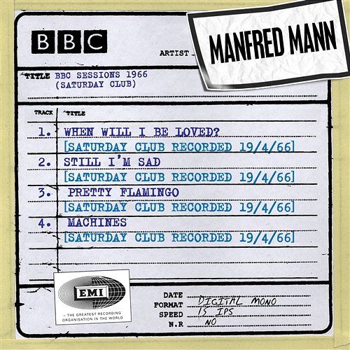 When Will I Be Loved Manfred Mann