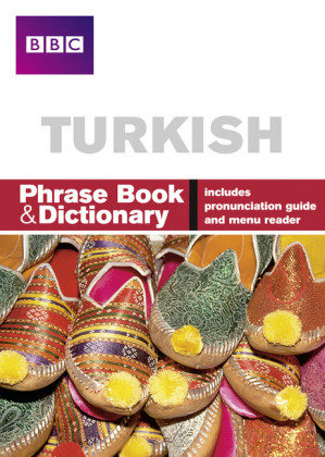 BBC Turkish Phrasebook and Dictionary Figen Yilmaz