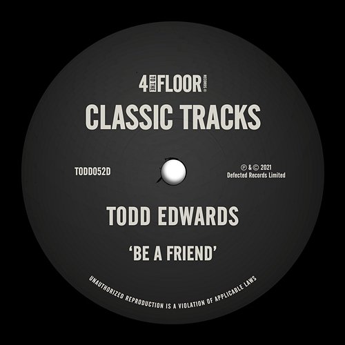 Be A Friend Todd Edwards