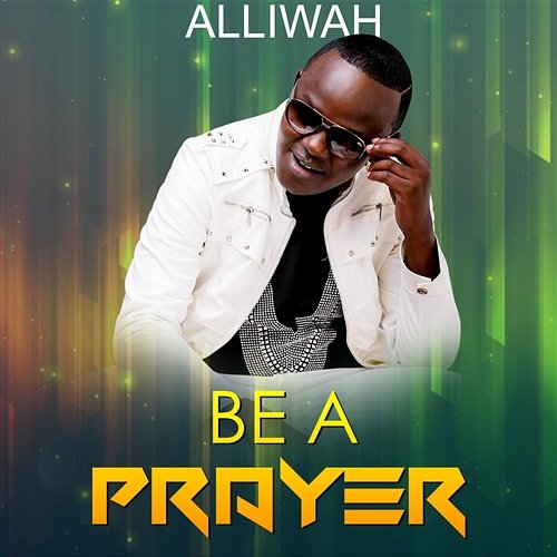 Be a Prayer Alliwah