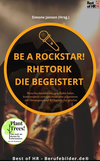 Be a Rockstar! Rhetorik die begeistert - ebook epub Simone Janson