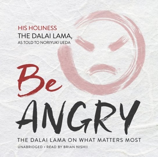 Be Angry Ueda Noriyuki, Dalailama