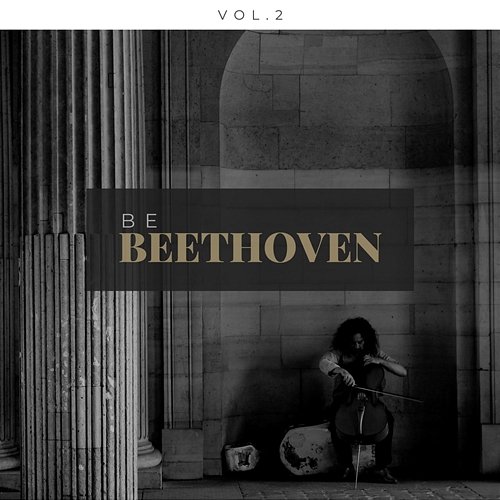 Be Beethoven Vol.2 Various Artists