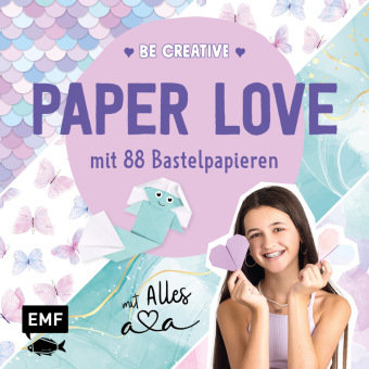 Be creative - Paper Love mit Alles Ava Edition Michael Fischer