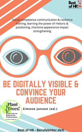 Be Digitally Visible & Convince your Audience Simone Janson