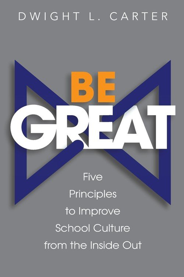 Be Great Dwight Carter