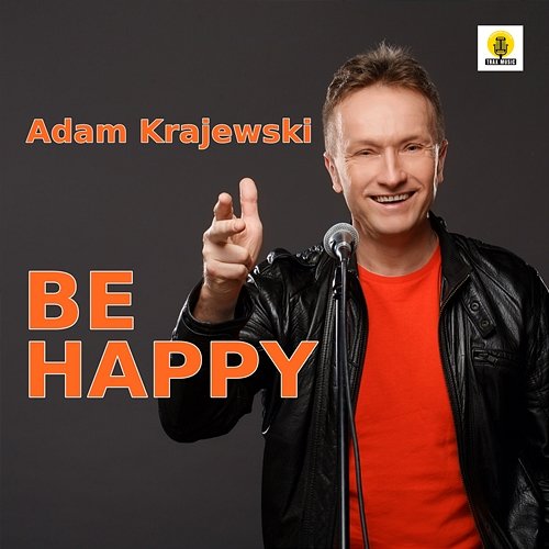 Be Happy Adam Krajewski