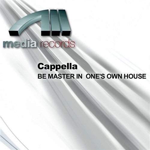 BE MASTER IN ONE'S OWN HOUSE REMIX Cappella
