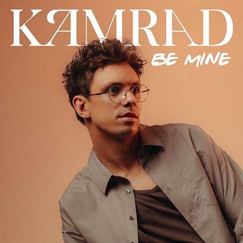 Be Mine KAMRAD