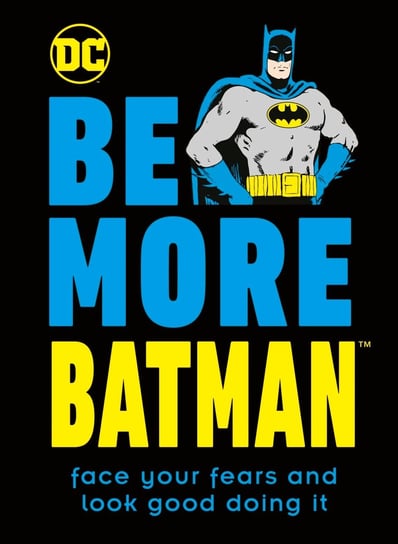 Be More Batman Dakin Glenn