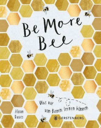 Be More Bee Gerstenberg Verlag